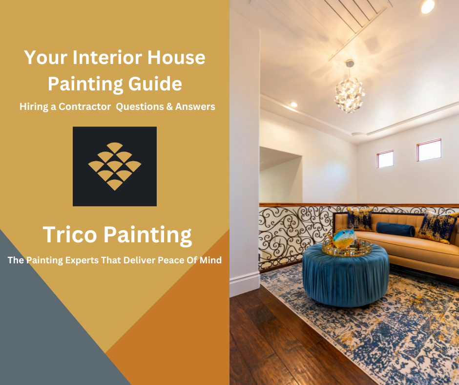 Our Interior House Painting Guide  TRICO PAINTING